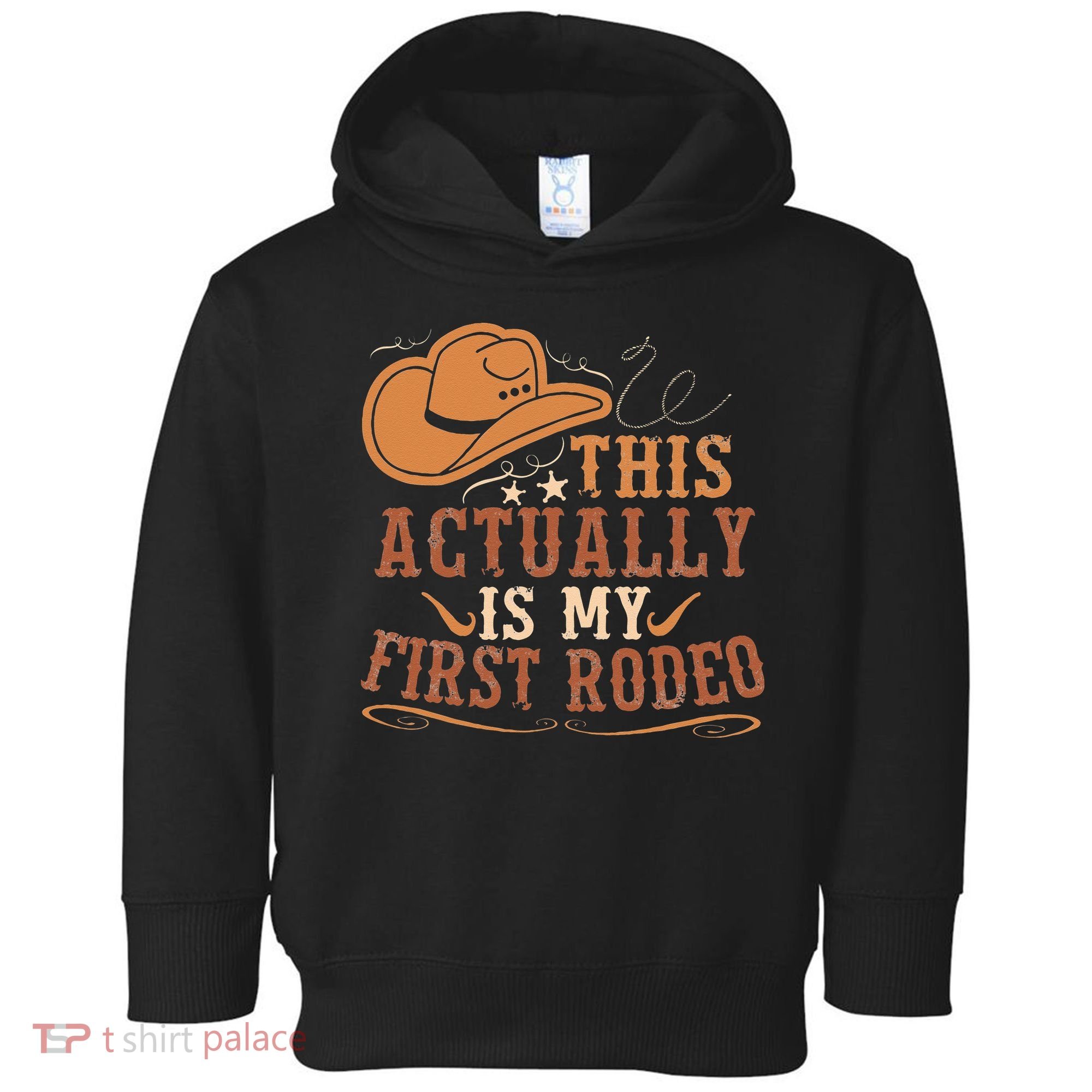 This Actually Is My First Rodeo Cowgirl Bronco Bucking Toddler Hoodie