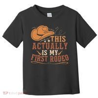 This Actually Is My First Rodeo Cowgirl Bronco Bucking Toddler T-Shirt thumb 0