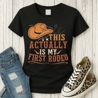 This Actually Is My First Rodeo Cowgirl Bronco Bucking Women's T-Shirt thumb 3
