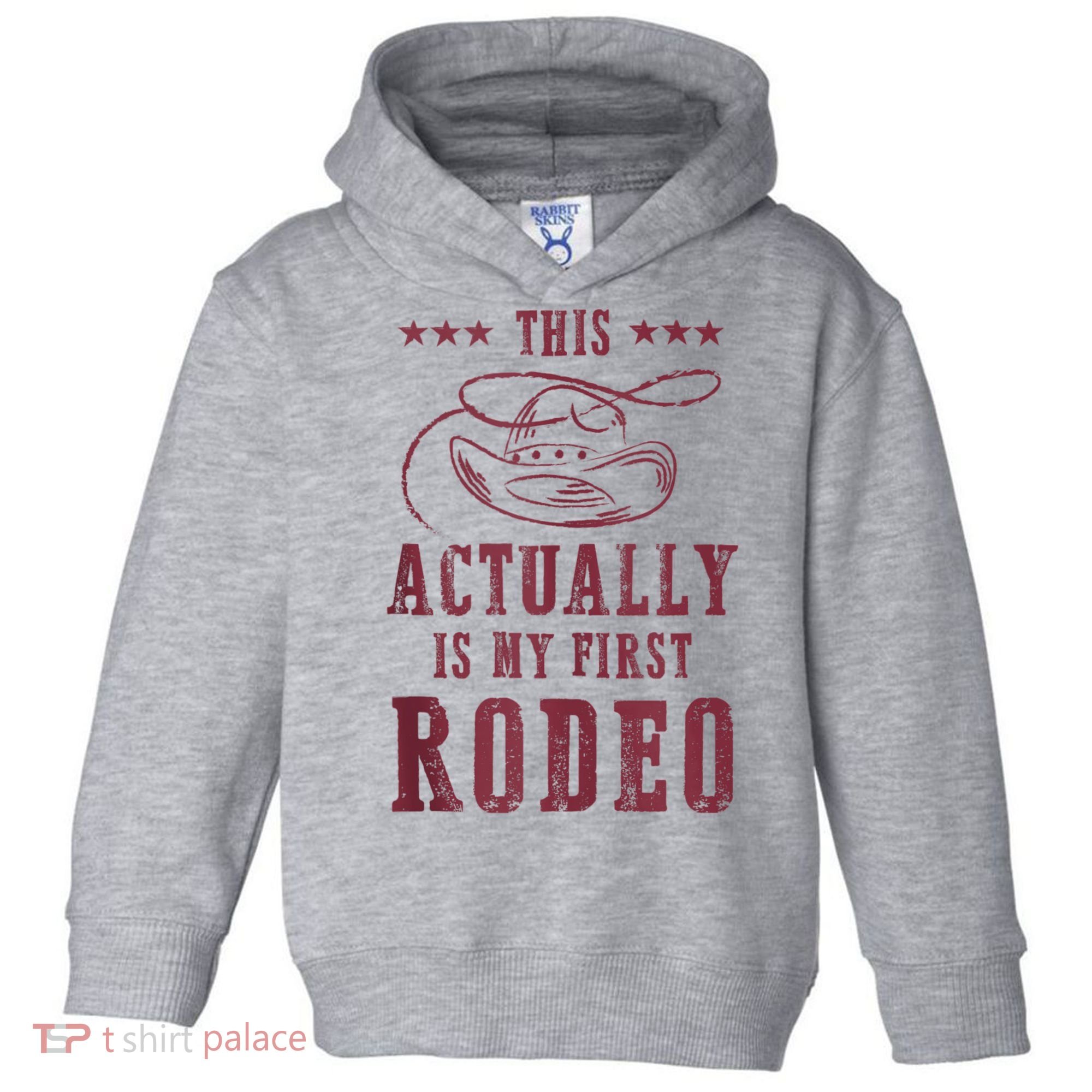 This Actually Is My First Rodeo Cowboy Toddler Hoodie