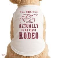 This Actually Is My First Rodeo Cowboy Doggie Tank thumb 0