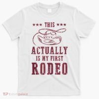 This Actually Is My First Rodeo Cowboy T-Shirt thumb 0