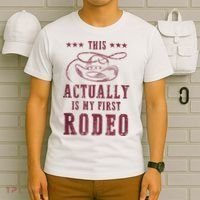 This Actually Is My First Rodeo Cowboy T-Shirt thumb 6