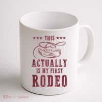 This Actually Is My First Rodeo Cowboy Coffee Mug thumb 1