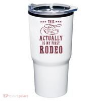 This Actually Is My First Rodeo Cowboy Tumbler thumb 0