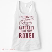 This Actually Is My First Rodeo Cowboy Women's Tank Top thumb 0
