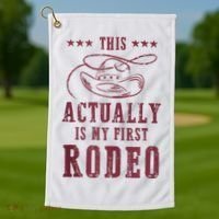 This Actually Is My First Rodeo Cowboy Golf Towel thumb 1