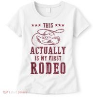 This Actually Is My First Rodeo Cowboy Women's T-Shirt thumb 0