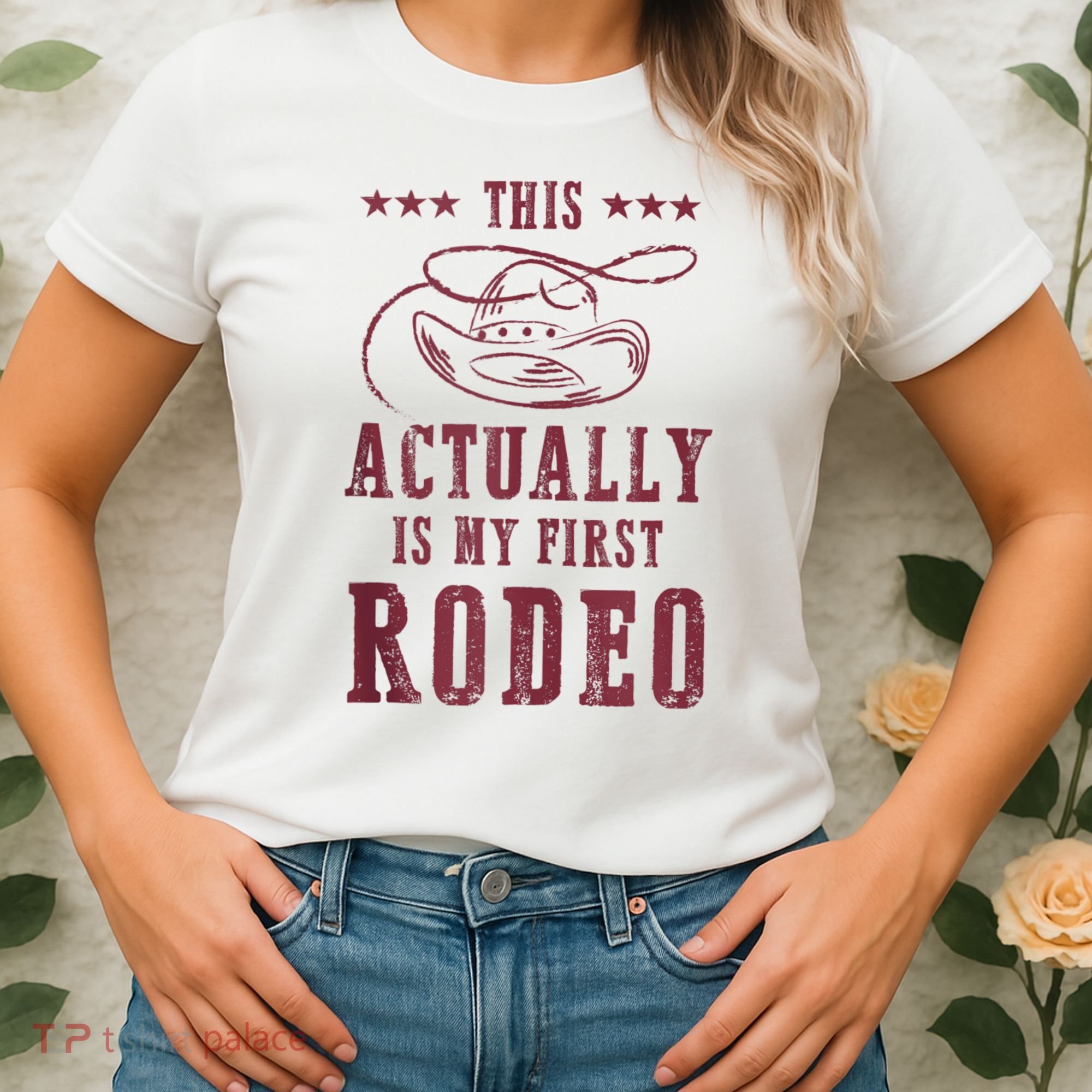 This Actually Is My First Rodeo Cowboy Women's T-Shirt