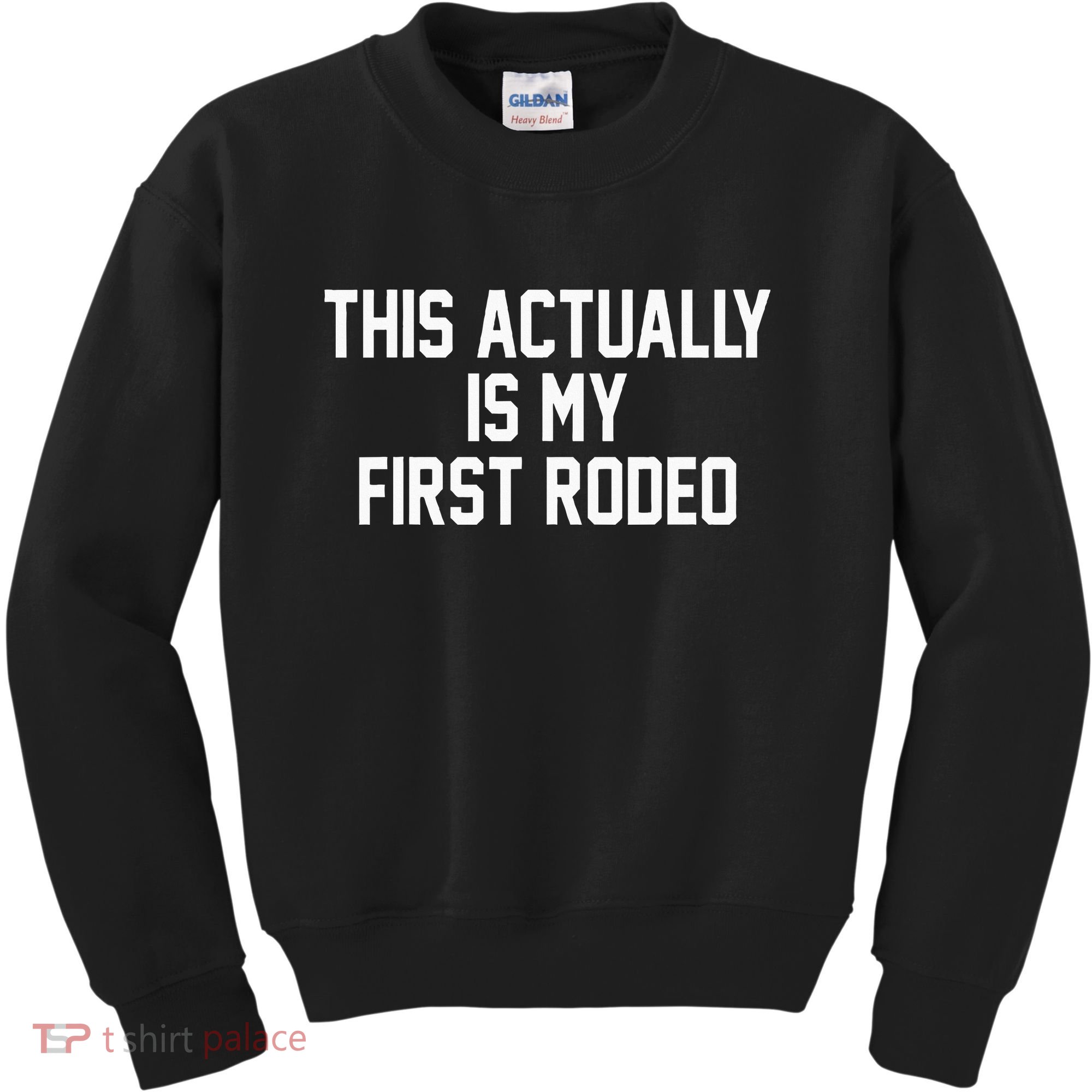 This Actually Is My First Rodeo Kids Sweatshirt