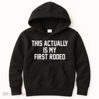 This Actually Is My First Rodeo Kids Hoodie thumb 0