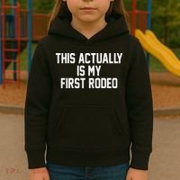 This Actually Is My First Rodeo Kids Hoodie thumb 3