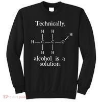 Technically Alcohol is a Solution Funny Nerd Beer Chemistry Sweatshirt thumb 0