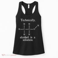 Technically Alcohol is a Solution Funny Nerd Beer Chemistry Women's Tank Top thumb 0