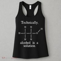 Technically Alcohol is a Solution Funny Nerd Beer Chemistry Women's Tank Top thumb 3