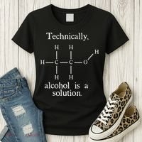 Technically Alcohol is a Solution Funny Nerd Beer Chemistry Women's T-Shirt thumb 3