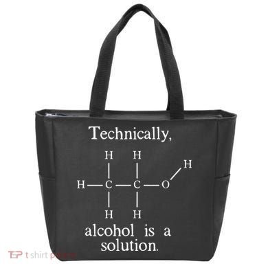 Technically Alcohol is a Solution Funny Nerd Beer Chemistry Tote Bag