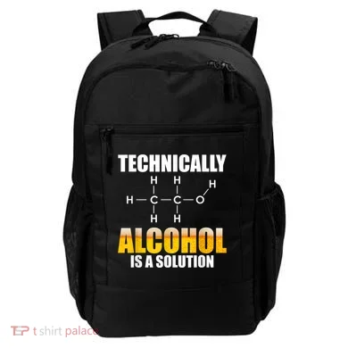 Technically Alcohol Is A Solution Chemical Formula Drinking Backpack