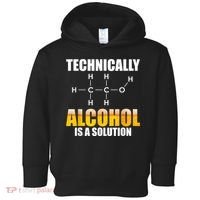 Technically Alcohol Is A Solution Chemical Formula Drinking Toddler Hoodie thumb 0