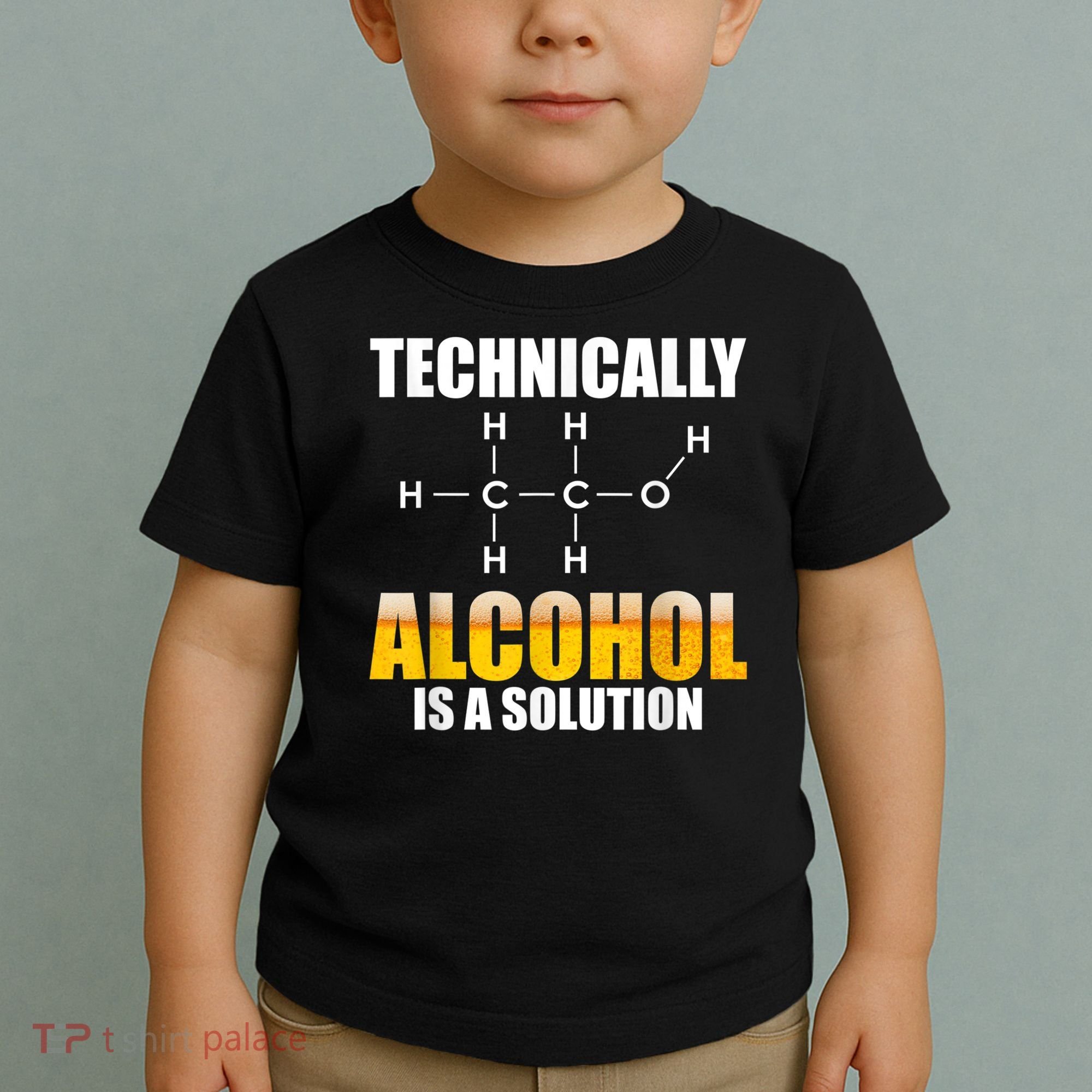 Technically Alcohol Is A Solution Chemical Formula Drinking Toddler T-Shirt