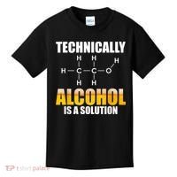 Technically Alcohol Is A Solution Chemical Formula Drinking Kids T-Shirt thumb 0