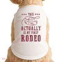 This Actually Is My First Rodeo Cowboy Doggie Tank thumb 0