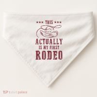 This Actually Is My First Rodeo Cowboy USA-Made Doggie Bandana thumb 0