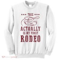 This Actually Is My First Rodeo Cowboy Sweatshirt thumb 0