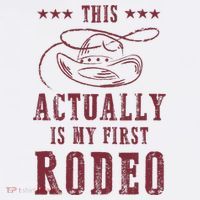 This Actually Is My First Rodeo Cowboy Sweatshirt thumb 3