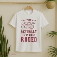 This Actually Is My First Rodeo Cowboy T-Shirt thumb 2
