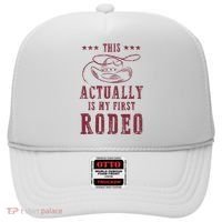 This Actually Is My First Rodeo Cowboy Hat thumb 0