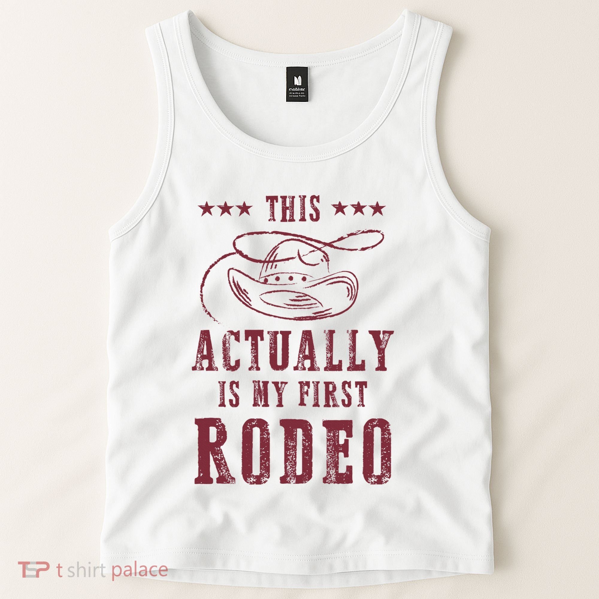 This Actually Is My First Rodeo Cowboy Tank Top