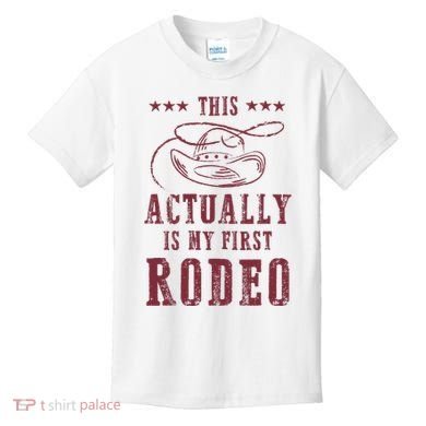 This Actually Is My First Rodeo Cowboy Kids T-Shirt