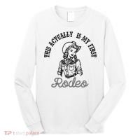 This Actually Is My First Rodeo Coastal Cowgirl Long Sleeve Shirt thumb 0