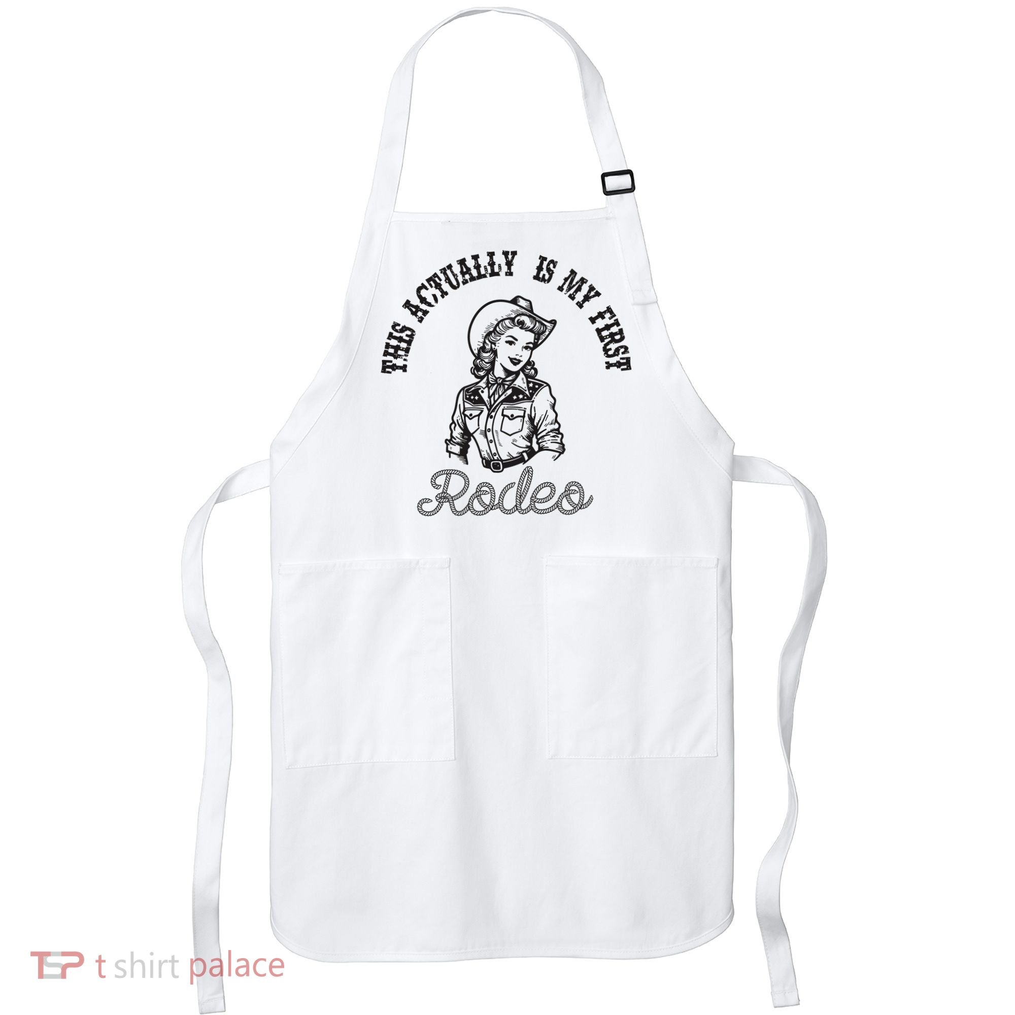 This Actually Is My First Rodeo Coastal Cowgirl Apron