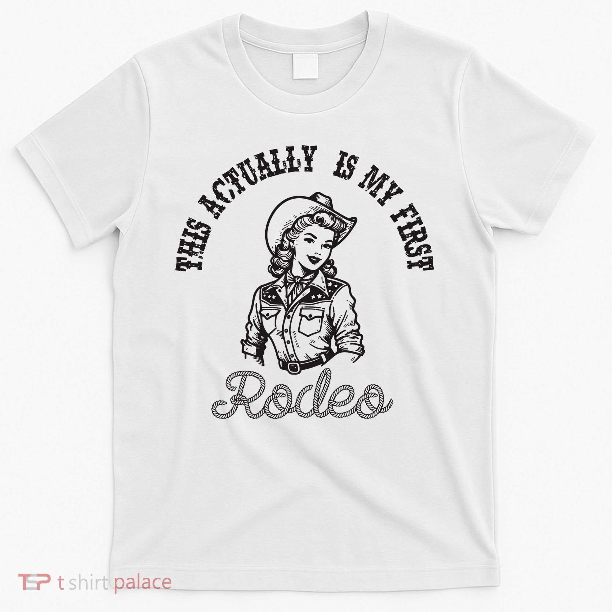 This Actually Is My First Rodeo Coastal Cowgirl T-Shirt