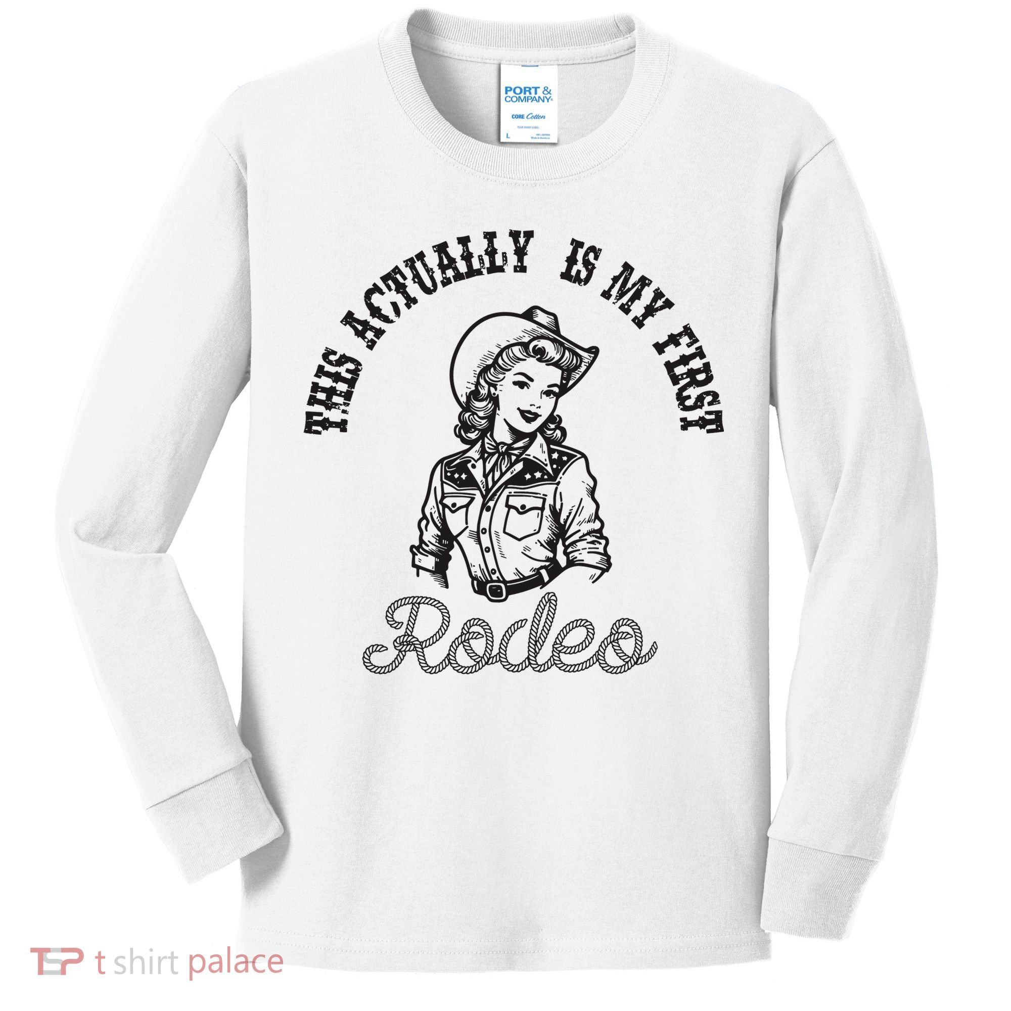 This Actually Is My First Rodeo Coastal Cowgirl Kids Long Sleeve Shirt
