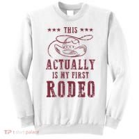 This Actually Is My First Rodeo Cowboy Sweatshirt thumb 0