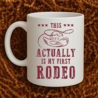 This Actually Is My First Rodeo Cowboy Coffee Mug thumb 2