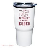 This Actually Is My First Rodeo Cowboy Tumbler thumb 0