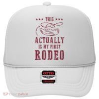This Actually Is My First Rodeo Cowboy Hat thumb 0