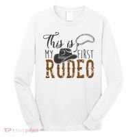 This Actually Is My First Rodeo Long Sleeve Shirt thumb 0