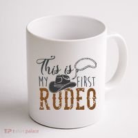 This Actually Is My First Rodeo Coffee Mug thumb 1