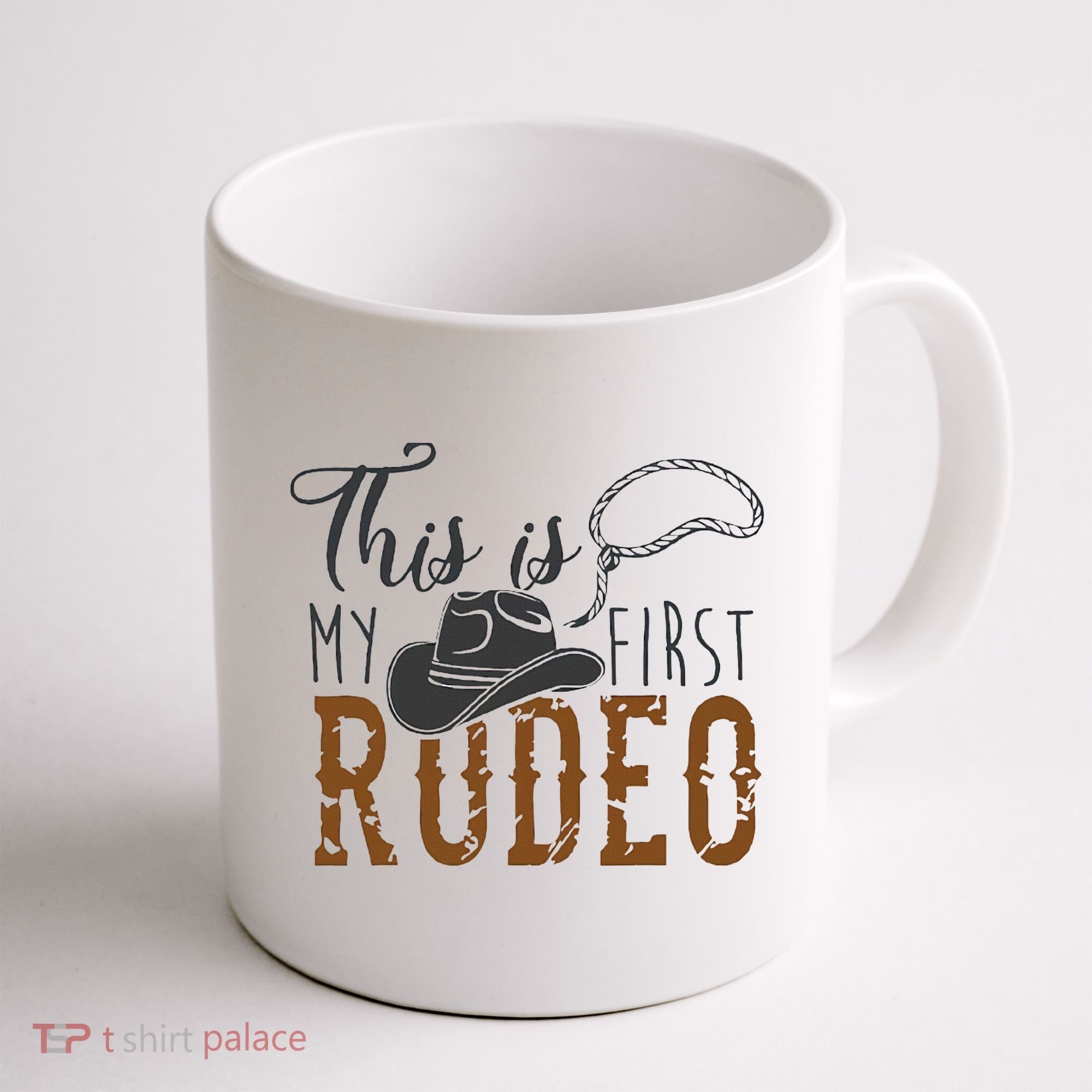 This Actually Is My First Rodeo Coffee Mug