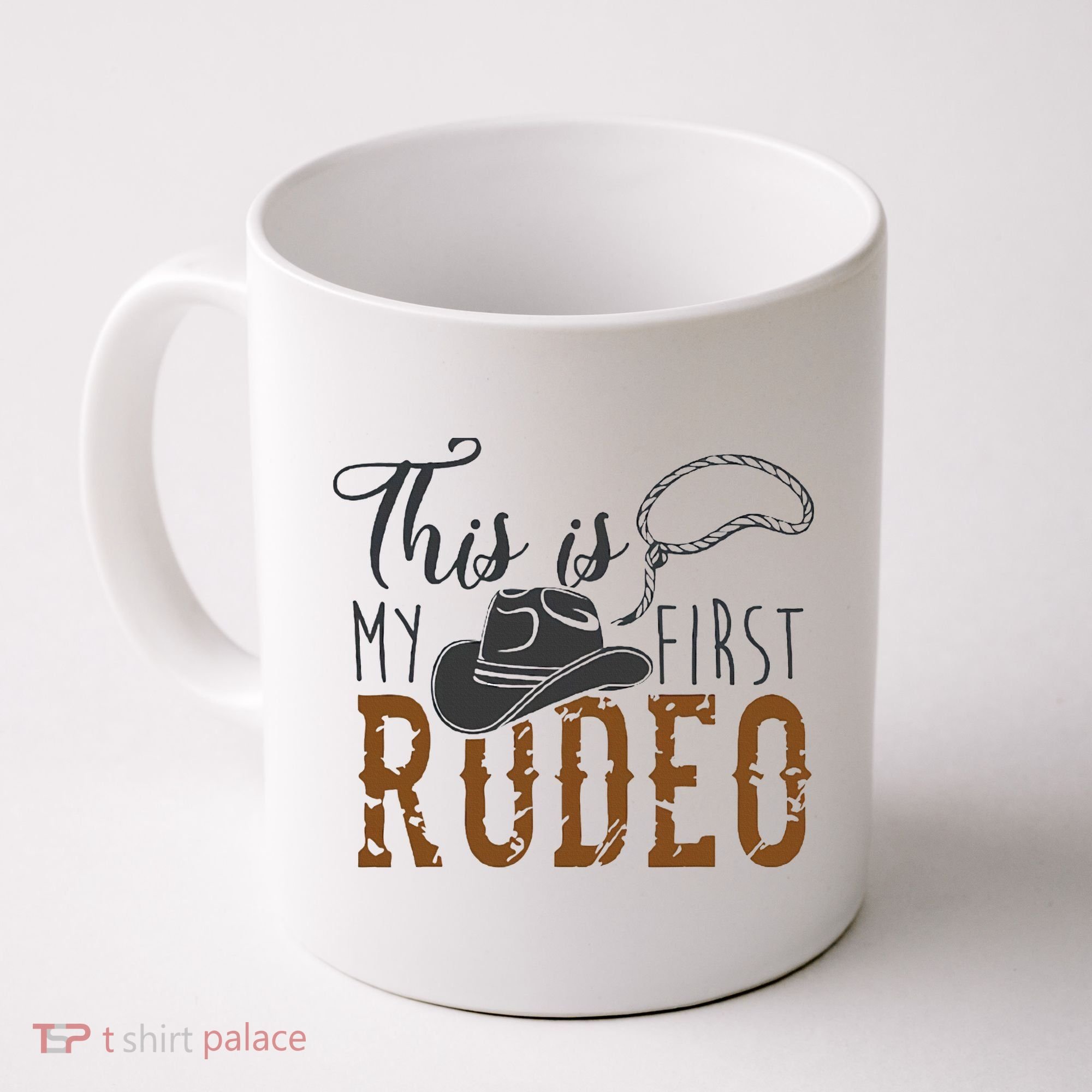 This Actually Is My First Rodeo Coffee Mug