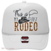 This Actually Is My First Rodeo Hat thumb 0