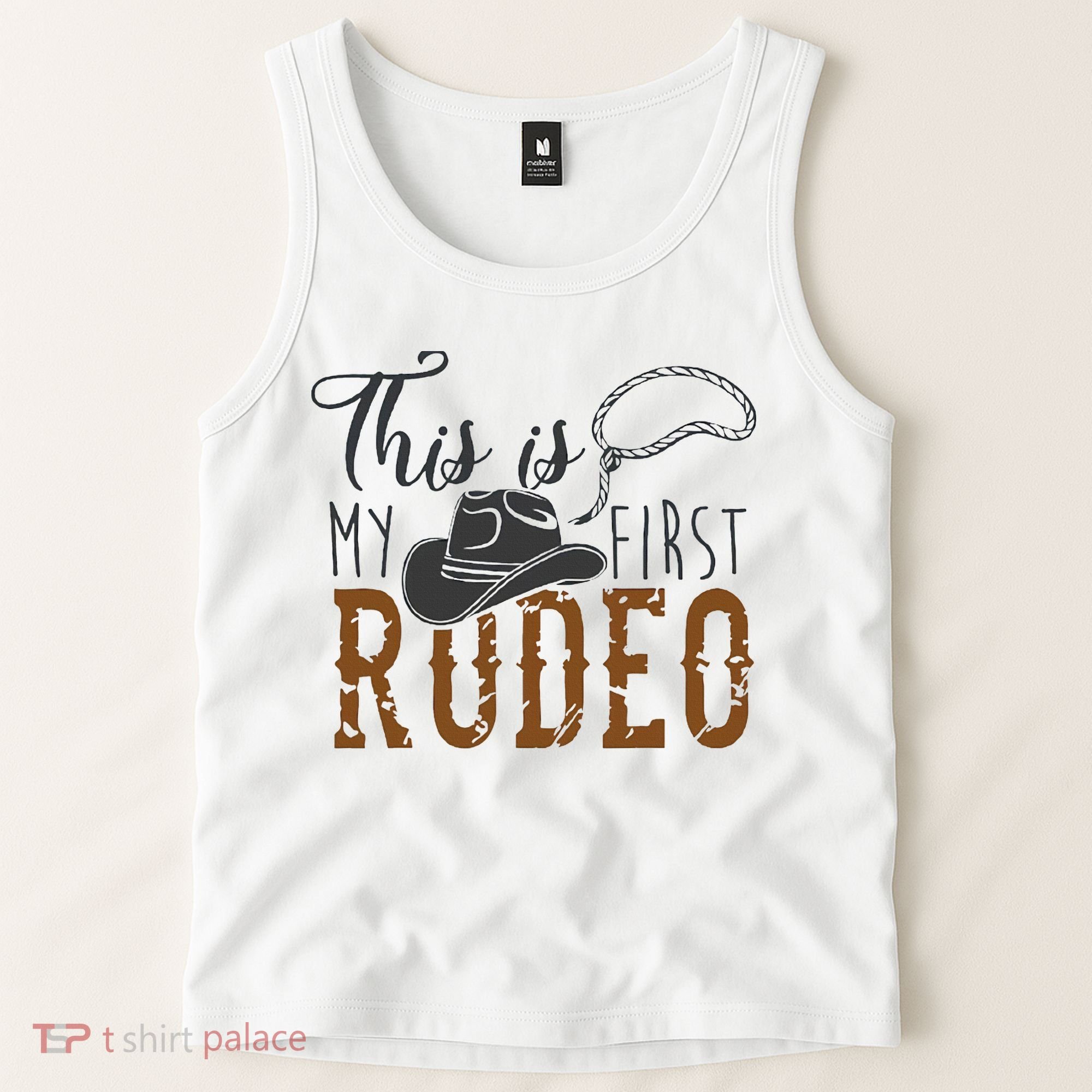 This Actually Is My First Rodeo Tank Top