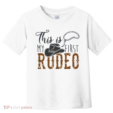 This Actually Is My First Rodeo Toddler T-Shirt