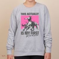 This Actually Is My First Rodeo Women's Sweatshirt thumb 0