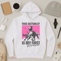 This Actually Is My First Rodeo Hoodie thumb 3